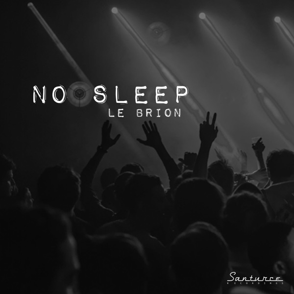 No Sleep - Single