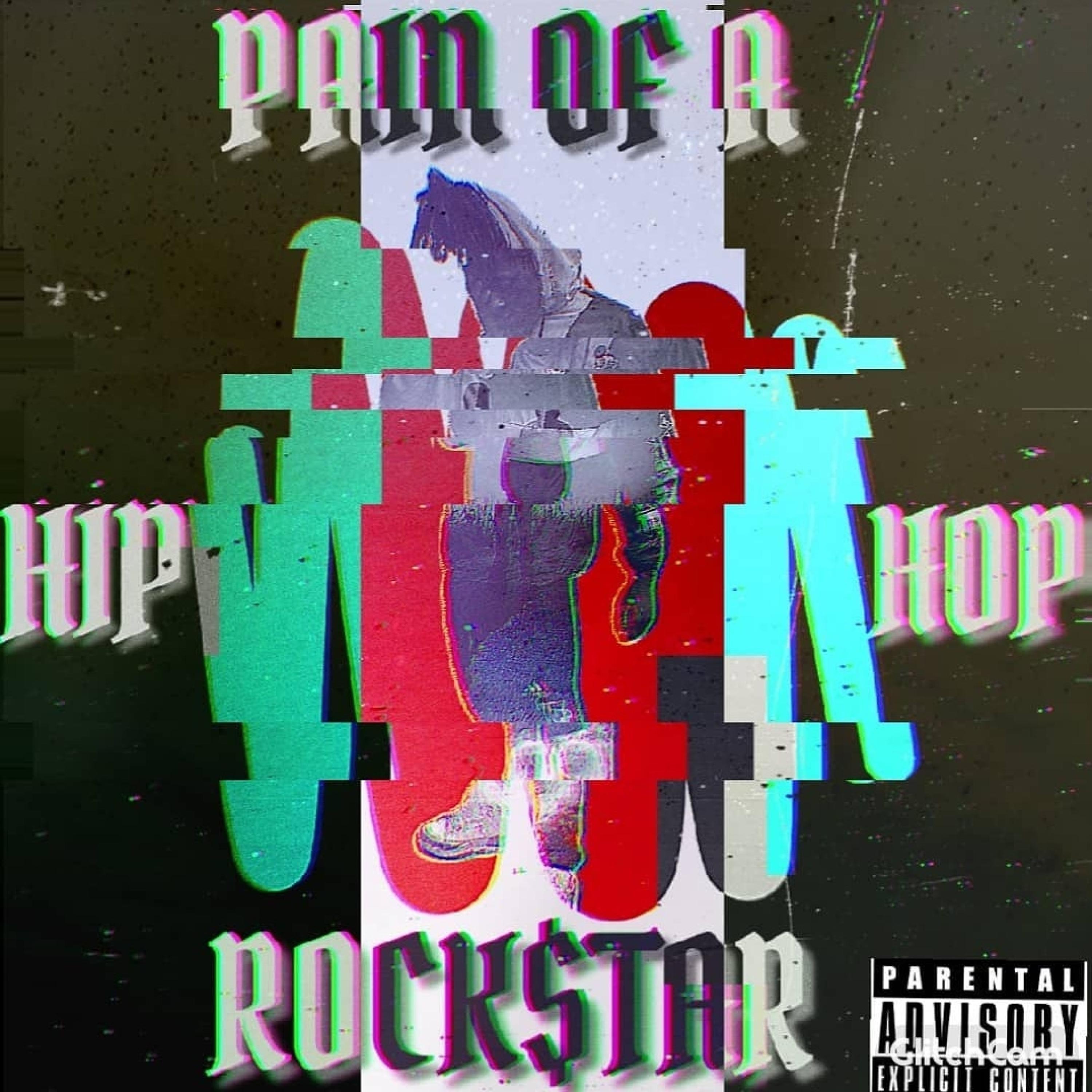 Pain of a Hip Hop Rockstar