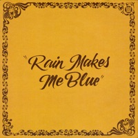 Rain Makes Me Blue - Single - Paul & The Tall Trees