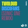 Discofans (Sonic One Remix) - Single