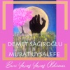Demet Sağıroğlu - Beni Yavaş Yavaş Öldürme (feat. Murat Uysalefe)