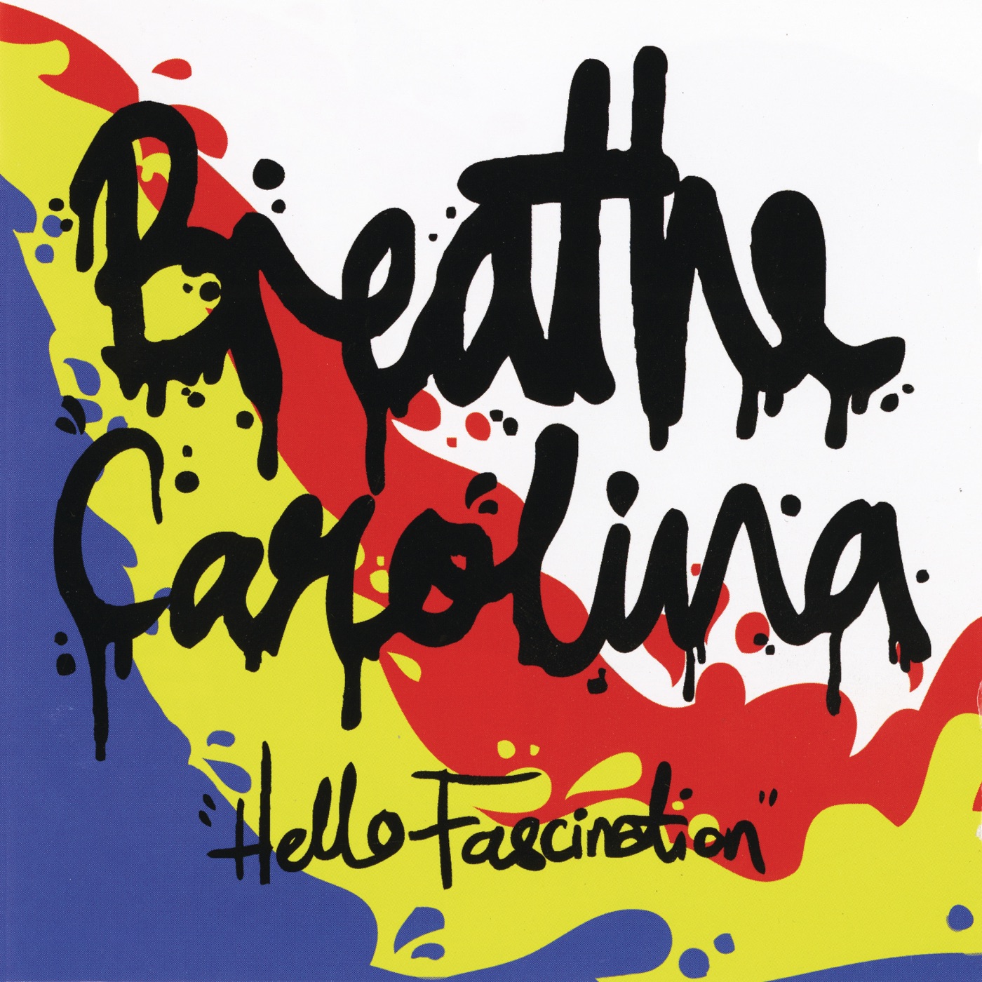 Hello Fascination by Breathe Carolina