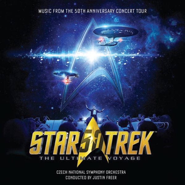 Star Trek: The Ultimate Voyage (Music from the 50th Anniversary Concert Tour)