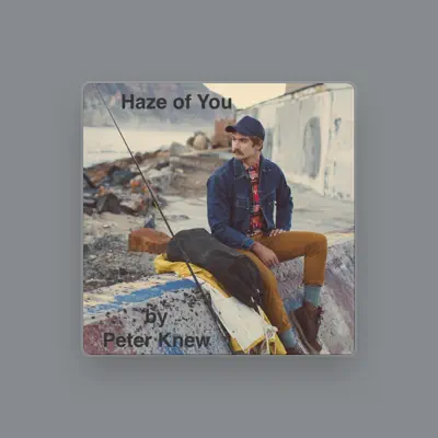 Listen to Peter Knew, watch music videos, read bio, see tour dates & more!