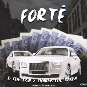 Forté (feat. Shaker the Baker)