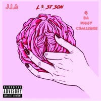 Da P***y Challenge - Single - J.I.A