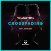 Crossfading (feat. Joey Busse) artwork