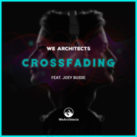 We Architects - Crossfading (feat. Joey Busse) artwork