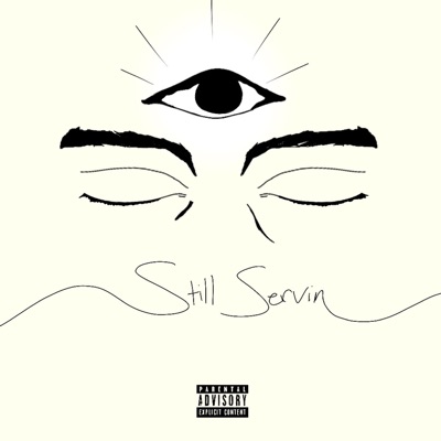 Still Servin'