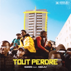 Tout perdre (feat. Dadju) - Single