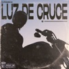 Luz de Cruce - Single