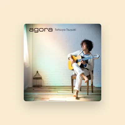 Listen to Tatsuya Tsuyuki, watch music videos, read bio, see tour dates & more!