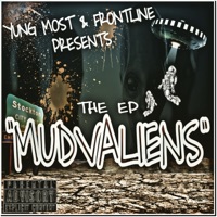Mudvaliens - EP - Yung Most