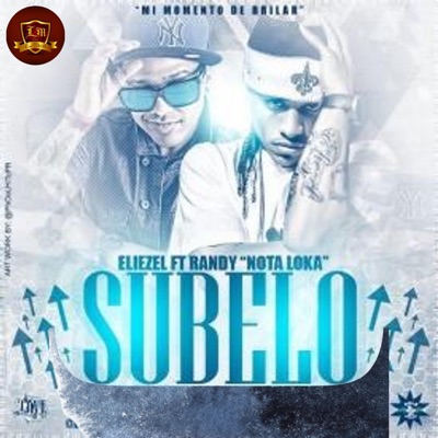 Subelo (feat. Randy) - Single