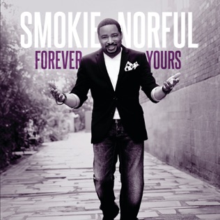 Smokie Norful He Loves Me