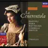 William Matteuzzi, Riccardo Chailly, Orchestra del Teatro Comunale di Bologna, Cecilia Bartoli, Alessandro Corbelli, Enzo Dara, Michele Pertusi, Fernanda Costa, Gloria Banditelli & Coro del Teatro Comunale di Bologna - La Cenerentola: "Non più mesta"