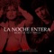 La Noche Entera (feat. Patty Padilla) - Naldo lyrics