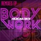 Body Work (Richard Dinsdale Remix) - Morgan Page & Tegan and Sara lyrics