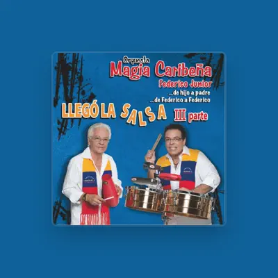 Listen to Orquesta Magia Caribeña (Federico Junior), watch music videos, read bio, see tour dates & more!