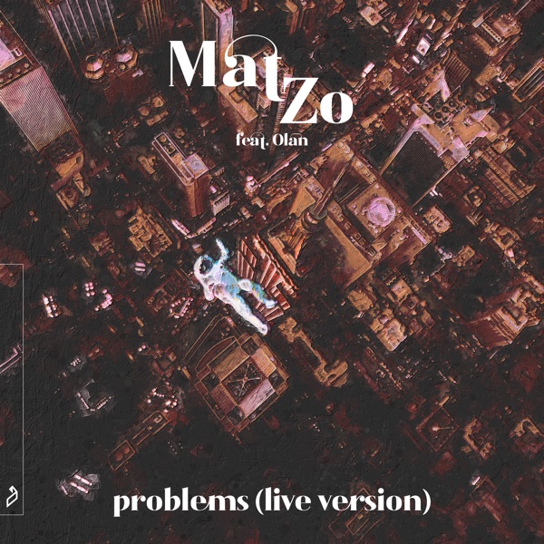 Problems (Live Session) [feat. Olan] - Single