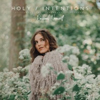 Holy / Intentions - Single - Rachael Nemiroff