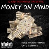 Money On My Mind (feat. Marvin Gates & Keemy K) - Single