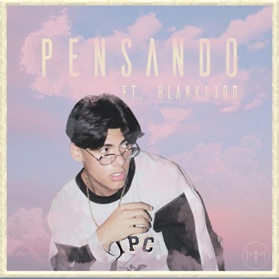 Pensando (feat. Blank1900) - Single