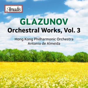 Glazunov: Orchestral Works, Vol. 3