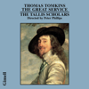 Thomas Tomkins: The Great Service - The Tallis Scholars & Peter Phillips