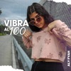 Aly Fyah - Vibra al 100