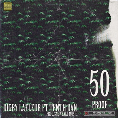 50 Proof (feat. Tenth Dan & Snowball Music) - Single