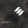 Stream & download Dejávu - Single