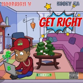 GET RIGHT (feat. Kocky Ka) Hoodrich V