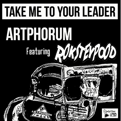 Take Me to Your Leader (feat. Roksteypood) - Single