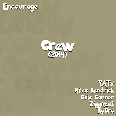 Encourage (feat. Patx, Miles Kendrick, Cole Connor, ZiggAzai & HyDro) - Single