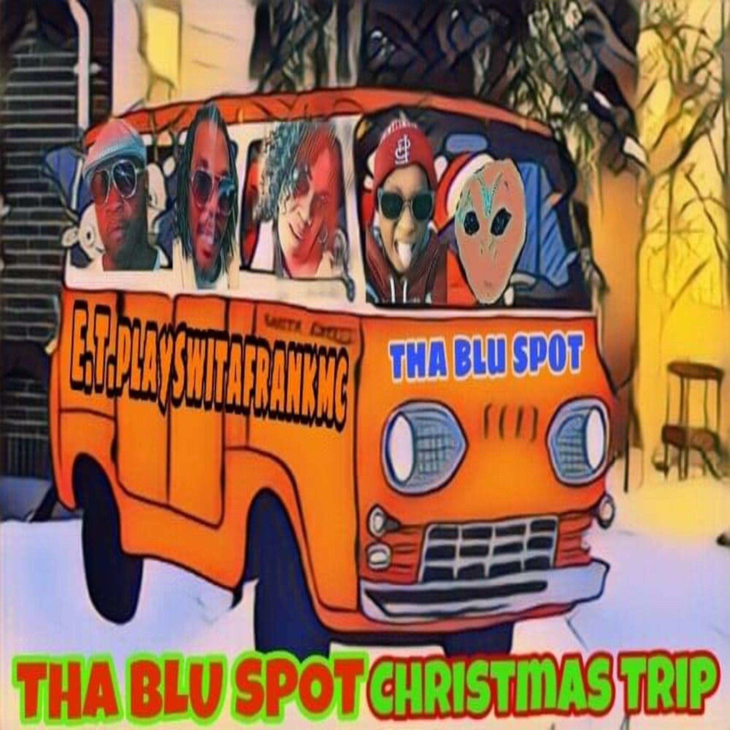 Tha Bluspot Christmas Trip - EP