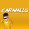 Caramelo - Andoni Oitaven lyrics