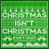 Stream & download Christmas Isn't Christmas - Single