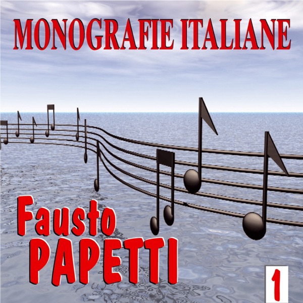 Monografie italiane: Fausto Papetti, Vol. 1