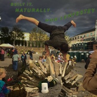 Built Naturally - Single - Rob Lenfestey