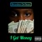 I Get Money - Brandon De'sean lyrics