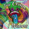 I Wanna - Single