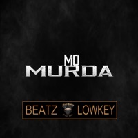 Mo Murda - Single - Beatz Lowkey