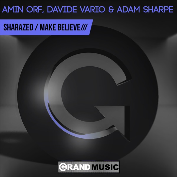Sharazed / Make Believe - Single
