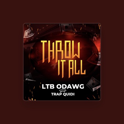 Listen to LTB O Dawg, watch music videos, read bio, see tour dates & more!