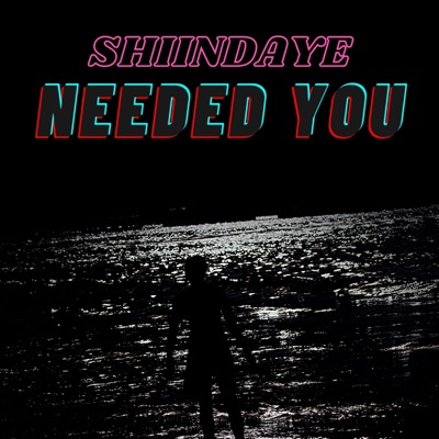 Needed You - Single
