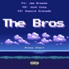 The Bros (feat. Josh Cozy & Deporé Grenade) - Single