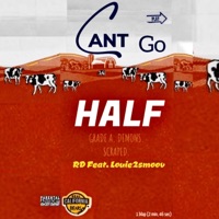 Can't Go Half (feat. Louie2smoov) - Single - RD