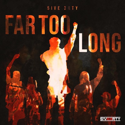 Far Too Long - Single