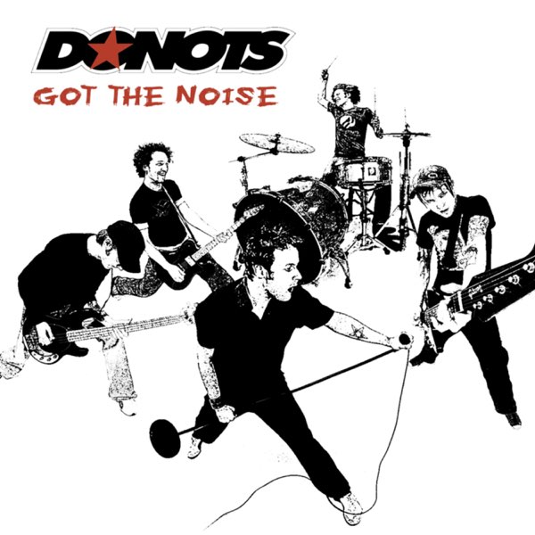 Got The Noise - Album by Donots - Apple Music